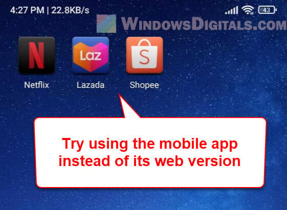 Use mobile app instead of web version
