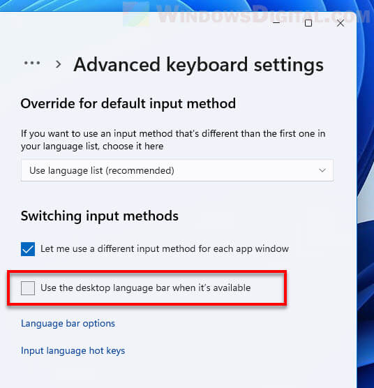 Use the desktop language bar when it's available Windows 11