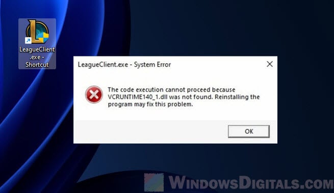 VCRUNTIME140_1.dll Not Found League of Legends