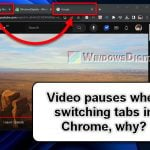 Video Stops Playing When Switching Tabs in Chrome