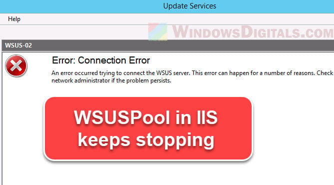 WSUS Application Pool Keeps Stopping