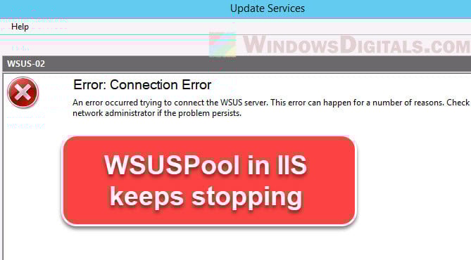 WSUS Application Pool Keeps Stopping