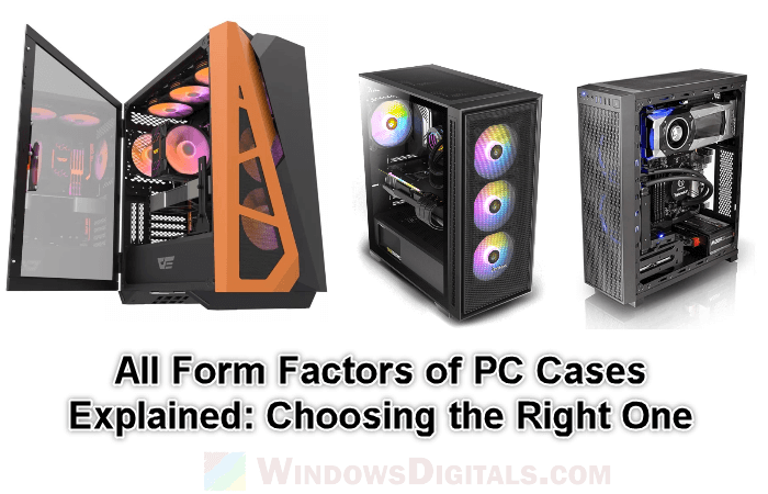 What Are The Different Types of PC Cases Form Factors