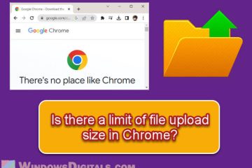 What is Chrome's Maximum File Upload Size