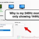 Why is My 240Hz Monitor Only Showing 144Hz