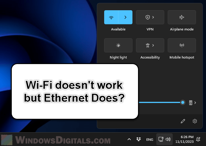 WiFi Not Working But Ethernet Does Windows 11