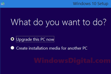 Windows 10 Upgrade this PC now