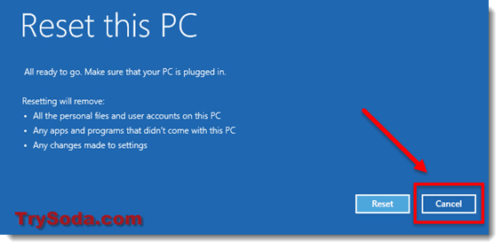 Cancel reset to fix Windows couldn't complete installation