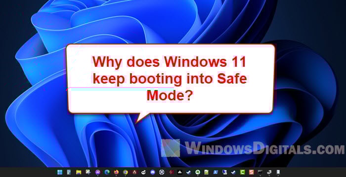 Windows 11 Keeps Booting in Safe Mode
