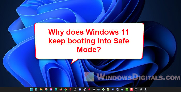 Windows 11 Keeps Booting in Safe Mode