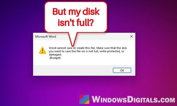 "Word Cannot Save or Create This File" but the Disk Isn't Full