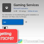 Xbox App Error 0x80073CF6 When Installing or Updating a Game