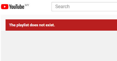 YouTube the playlist does not exist