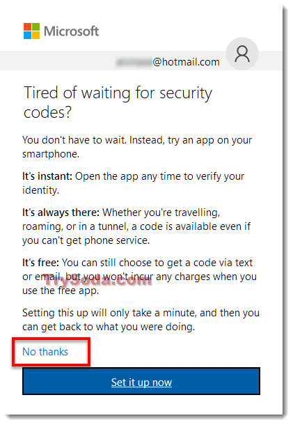 tired of waiting for security codes for outlook